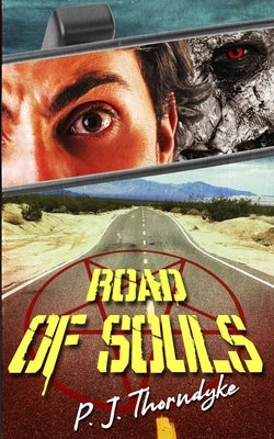 Road of Souls by Thorndyke, P. J.