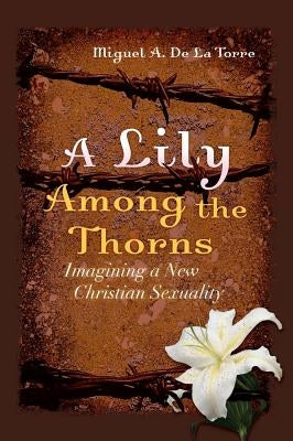 Lily Among the Thorns PB POD by De La Torre