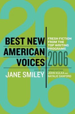 Best New American Voices 2006 by Smiley, Jane