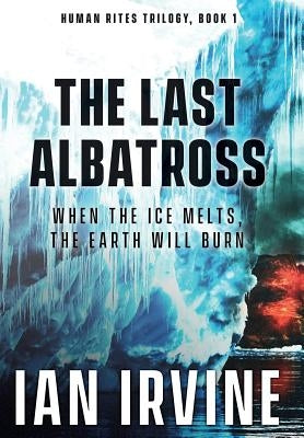 The Last Albatross by Irvine, Ian