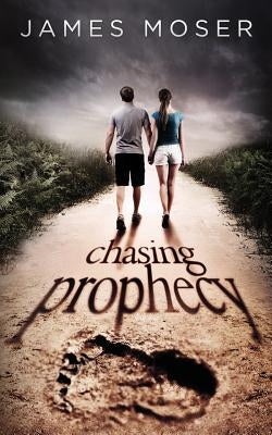 Chasing Prophecy by Sellers, Meghan