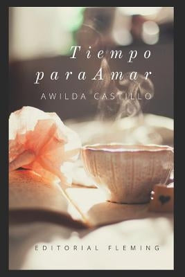 Tiempo para amar by Fleming, Editorial