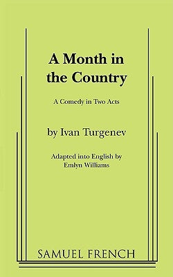 A Month in the Country by Turgenev, Ivan Sergeevich