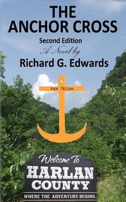 The Anchor Cross Second Edition by Edwards, Richard G.