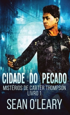 Cidade do Pecado by O'Leary, Sean