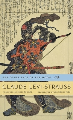 The Other Face of the Moon by Levi-Strauss, Claude