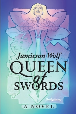 Queen of Swords by Wolf, Jamieson