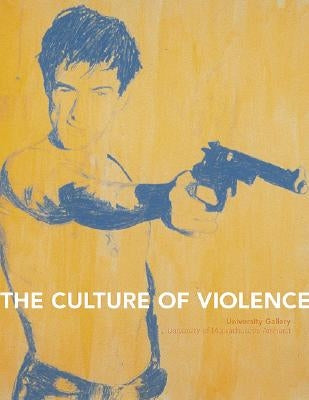 The Culture of Violence by Green, Gregory