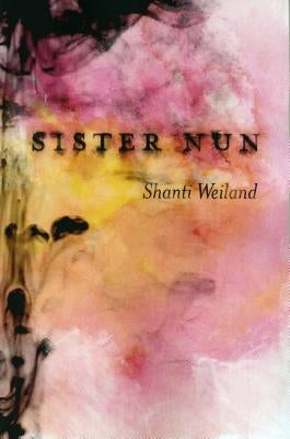 Sister Nun by Weiland, Shanti