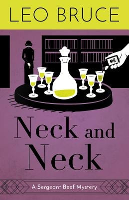 Neck and Neck: A Sergeant Beef Mystery by Bruce, Leo