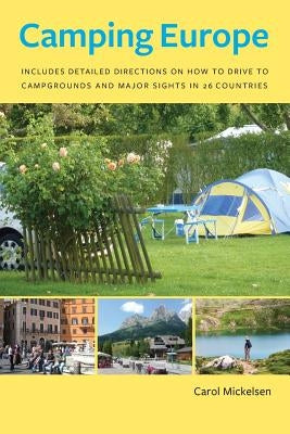 Camping Europe by Mickelsen, Carol