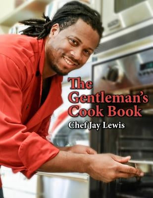 The Gentleman's CookBook by Lewis, Jay