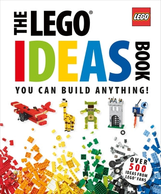 The Lego Ideas Book: Unlock Your Imagination by Lipkowitz, Daniel