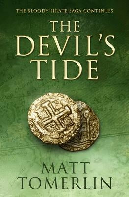 The Devil's Tide by Tomerlin, Matt