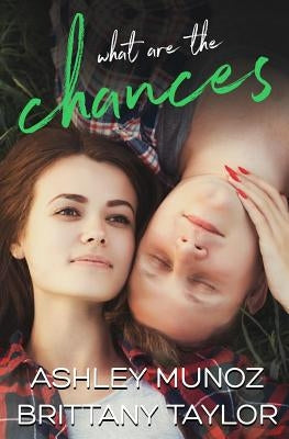 What are the Chances by Munoz, Ashley