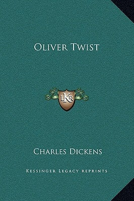 Oliver Twist by Dickens, Charles