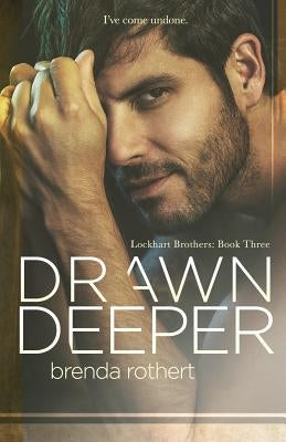 Drawn Deeper by Rothert, Brenda