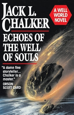 Echoes of the Well of Souls by Chalker, Jack L.