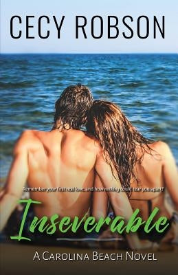 Inseverable: A Carolina Beach Novel by Robson, Cecy