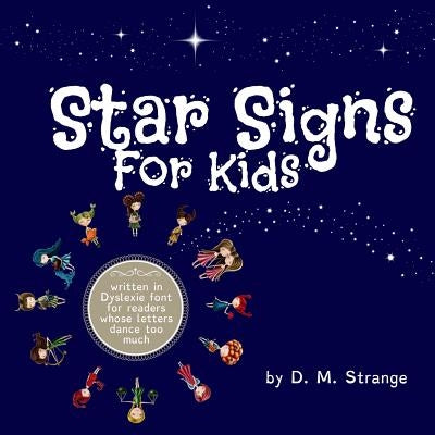 Star Signs For Kids by Strange, D. M.