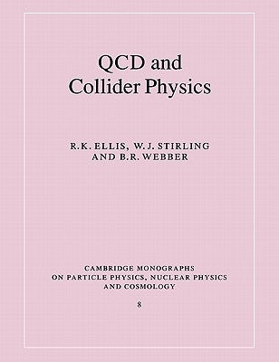 QCD and Collider Physics by Ellis, R. K.