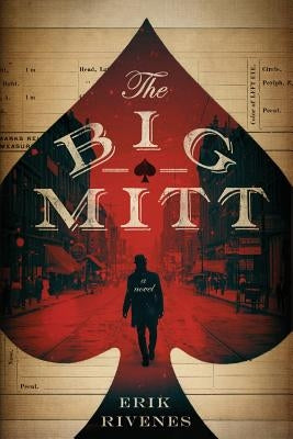 The Big Mitt by Rivenes, Erik