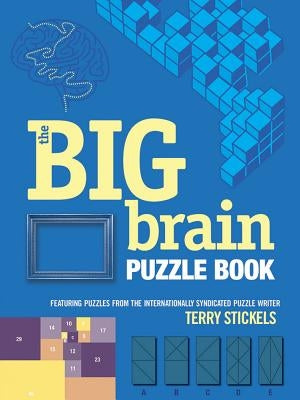 The Big Brain Puzzle Book by Stickels, Terry