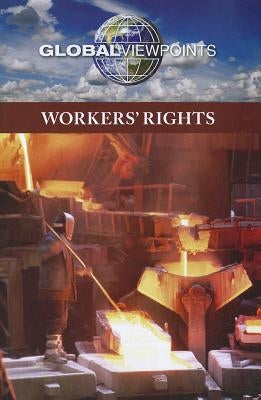 Workers' Rights by Berlatsky, Noah