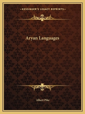 Aryan Languages by Pike, Albert
