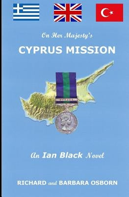On Her Majesty's Cyprus Mission by Osborn, Barbara a.