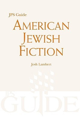 American Jewish Fiction by Lambert, Josh Nathaniel