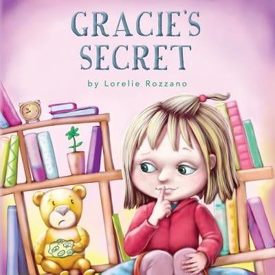 Gracie's Secret by Rozzano, Lorelie