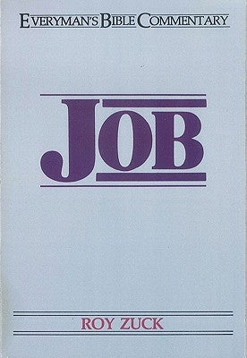 Job- Everyman's Bible Commentary by Zuck, Roy B.