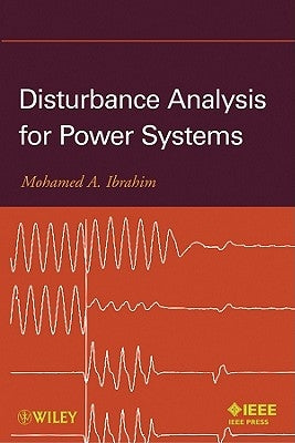Disturbance Analysis by Ibrahim, Mohamed A.
