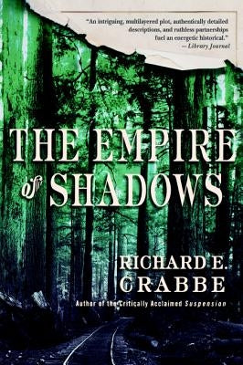 The Empire of Shadows by Crabbe, Richard E.