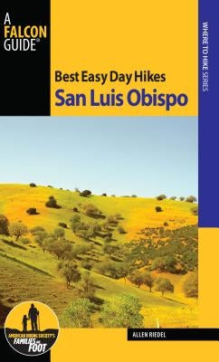 Best Easy Day Hikes San Luis Obispo, First Edition by Riedel, Allen