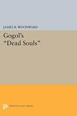 Gogol's Dead Souls by Woodward, James B.