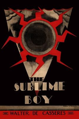 The Sublime Boy by Decasseres, Benjamin