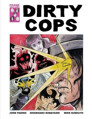 Dirty Cops by Pading, John