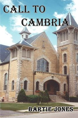 Call to Cambria by Jones, Bartie