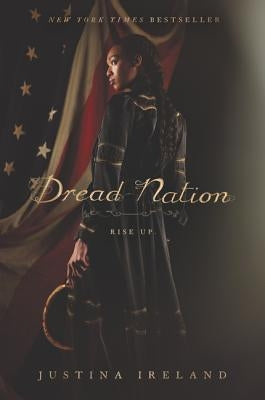 Dread Nation by Ireland, Justina