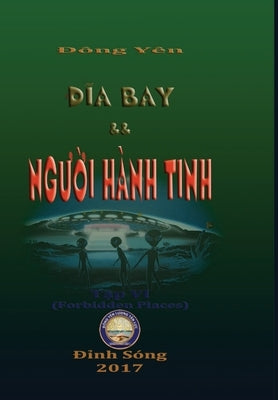 Dia Bay va Nguoi Hanh Tinh VI by Yen, Dong