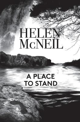 A Place to Stand by McNeil, Helen