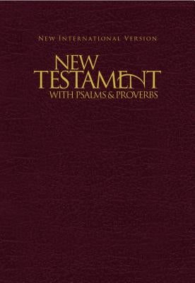 New Testament with Psalms & Proverbs-NIV by Zondervan