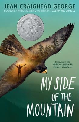 My Side of the Mountain by George, Jean Craighead