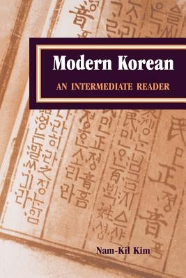 Modern Korean: An Intermediate Reader by Kim, Michael Namkil