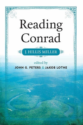 Reading Conrad by Miller, J. Hillis