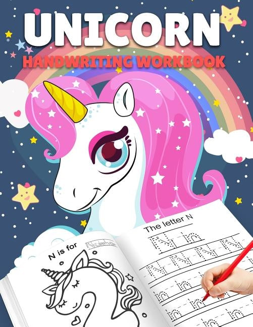 Letter Tracing Books for Kids Ages 3-5: Unicorn Handwriting Practice, Letter Tracing Book for Preschoolers, Handwriting Workbook for Pre K, Kindergart by Stephanie C. Neri