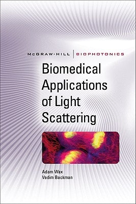 Biomedical Applications of Light Scattering by Wax, Adam