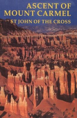 Ascent of Mount Carmel by St John of the Cross